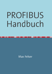 Profibus Manual Max Felser Download